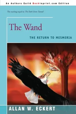 Hůlka: Návrat do Mesmerie - The Wand: The Return to Mesmeria