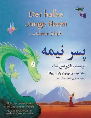 Poloviční chlapec Neem: Dvojjazyčné vydání německy-dárí - Der halbe Junge Neem: Zweisprachige Ausgabe Deutsch-Dari
