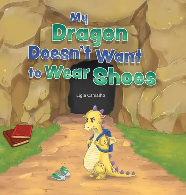 Můj drak nechce nosit boty - My Dragon Doesn't Want to Wear Shoes