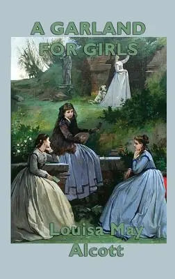 Věneček pro dívky - A Garland for Girls