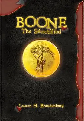 Boone: Posvěcený - Boone: The Sanctified