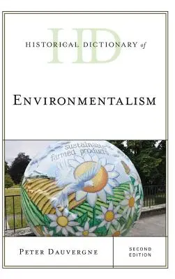 Historický slovník environmentalismu - Historical Dictionary of Environmentalism