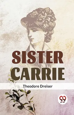 Sestra Carrie - Sister Carrie
