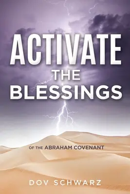 Aktivujte požehnání: O Abrahamově smlouvě - Activate the Blessings: Of the Abraham Covenant
