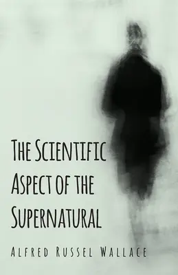 Vědecký aspekt nadpřirozena - The Scientific Aspect of the Supernatural