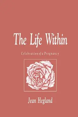 Život uvnitř: Oslava těhotenství - The Life Within: Celebration of a Pregnancy