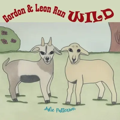 Gordon a Leon řádí - Gordon & Leon Run Wild
