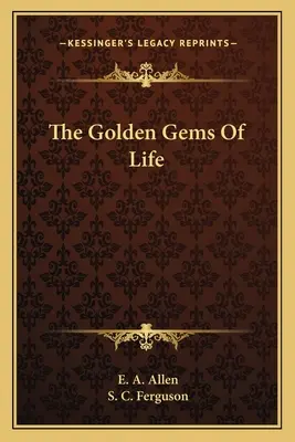 Zlaté drahokamy života - The Golden Gems Of Life