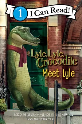Lyle, Lyle, Krokodýl: Seznamte se s Lylem - Lyle, Lyle, Crocodile: Meet Lyle