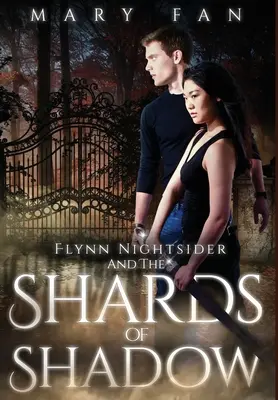 Flynn Nightsider a střepy stínu - Flynn Nightsider and the Shards of Shadow
