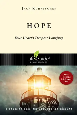 Naděje: Nejhlubší touhy vašeho srdce - Hope: Your Heart's Deepest Longings