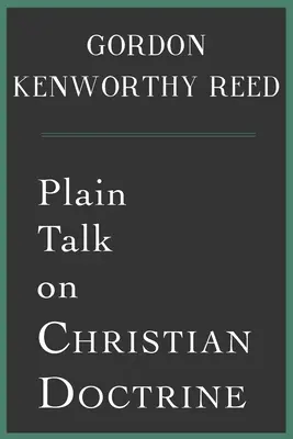 Prosté řeči o křesťanské nauce - Plain Talk on Christian Doctrine