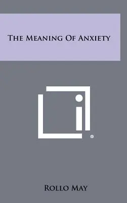 Význam úzkosti - The Meaning Of Anxiety