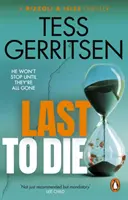 Poslední, kdo zemře - (Rizzoli & Isles series 10) - Last to Die - (Rizzoli & Isles series 10)