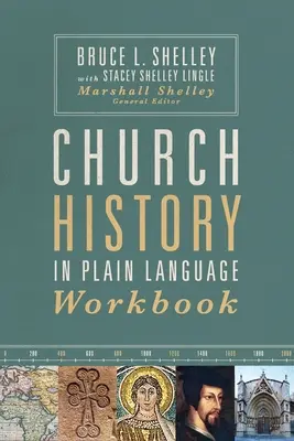 Církevní dějiny v jednoduchém jazyce Cvičebnice - Church History in Plain Language Workbook