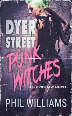 Dyer Street Punk Witches