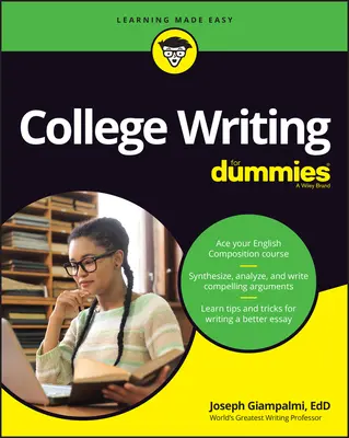 Psaní na vysoké škole pro blbce - College Writing for Dummies