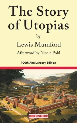 Příběh utopií: Vydání ke 100. výročí založení společnosti - The Story of Utopias: 100th Anniversary Edition