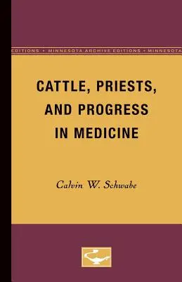 Dobytek, kněží a pokrok v medicíně - Cattle, Priests, and Progress in Medicine
