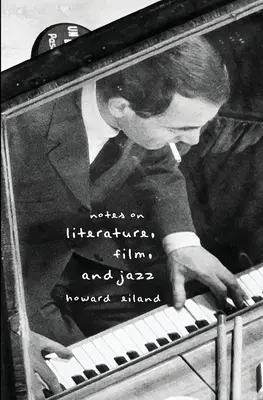 Poznámky k literatuře, filmu a jazzu - Notes on Literature, Film, and Jazz