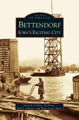 Bettendorf: vzrušující město v Iowě - Bettendorf: Iowa's Exciting City