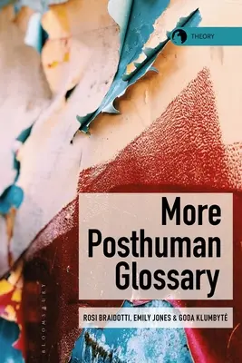 Další posthumánní slovník - More Posthuman Glossary