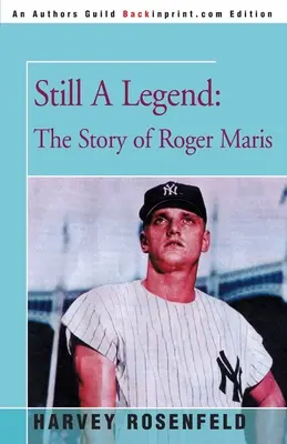 Stále legenda: Příběh Rogera Marise - Still A Legend: The Story of Roger Maris