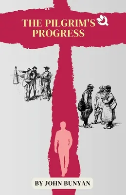 Poutníkův pokrok - The Pilgrim's Progress