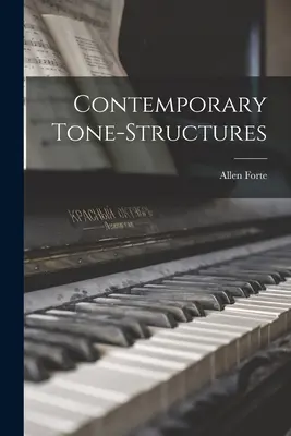 Současné tónové struktury - Contemporary Tone-structures