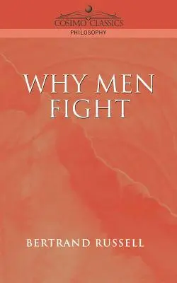 Proč lidé bojují - Why Men Fight