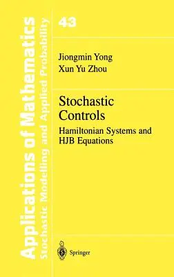 Stochastické řízení: Hamiltonovské systémy a rovnice Hjb - Stochastic Controls: Hamiltonian Systems and Hjb Equations