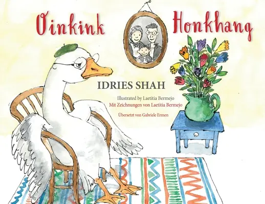 Oinkink / Honkhang: Dvojjazyčné anglicko-německé vydání / Bilingual English-German Edition - Oinkink / Honkhang: Bilingual English-German Edition / Zweisprachige Ausgabe Englisch-Deutsch