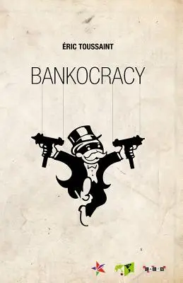 Bankokracie - Bankocracy
