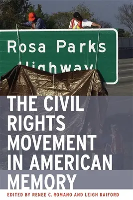 Hnutí za občanská práva v americké paměti - The Civil Rights Movement in American Memory
