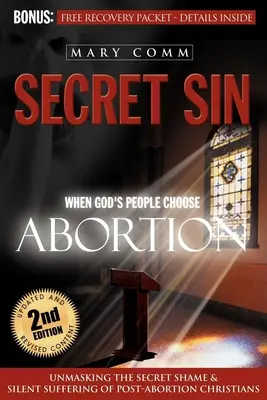 Tajný hřích: Když se Boží děti rozhodnou pro potrat - Secret Sin: When God's Children Choose Abortion