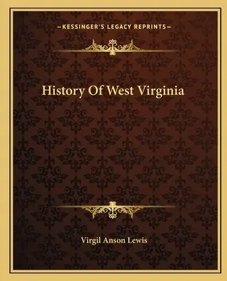 Dějiny Západní Virginie - History Of West Virginia