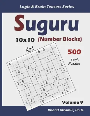 500 těžkých hádanek (10x10). - Suguru (Number Blocks): 500 Hard Puzzles (10x10)