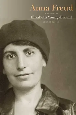 Anna Freudová: Životopis - Anna Freud: A Biography