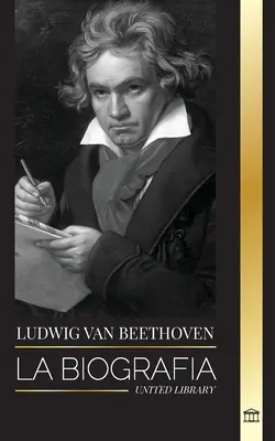 Ludwig van Beethoven: Životopis geniálního skladatele a jeho slavná Sonáta měsíčního svitu pod širým nebem - Ludwig van Beethoven: La biografa de un compositor genial y su famosa Sonata Claro de Luna al descubierto