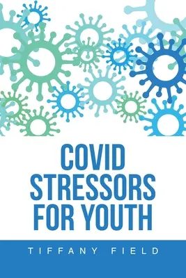 Covid Stresory pro mládež - Covid Stressors for Youth
