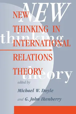 Nové myšlení v teorii mezinárodních vztahů - New Thinking In International Relations Theory