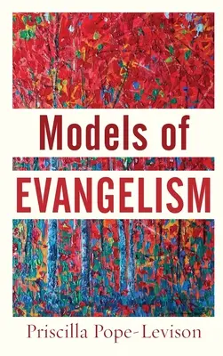 Modely evangelizace - Models of Evangelism