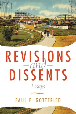 Revize a disenty: Eseje - Revisions and Dissents: Essays