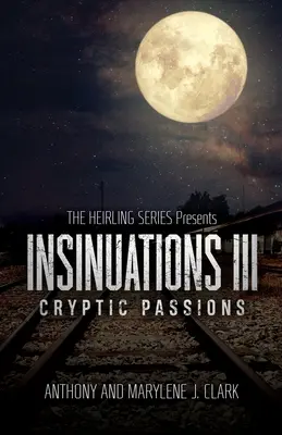 Insinuations lll: Tajemné vášně - Insinuations lll: Cryptic Passions
