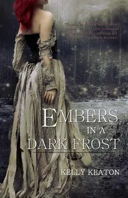 Záblesky v temném mrazu - Embers in a Dark Frost