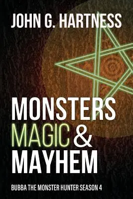 Příšery, magie a chaos: Lovec příšer Bubba 4. série - Monsters, Magic, & Mayhem: Bubba the Monster Hunter Season 4