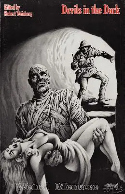 Weird Menace #4: Devils in the Dark (Podivná hrozba č. 4: Ďáblové ve tmě) - Weird Menace # 4: Devils in the Dark