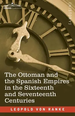 Osmanská a španělská říše v šestnáctém a sedmnáctém století - The Ottoman and the Spanish Empires in the Sixteenth and Seventeenth Centuries