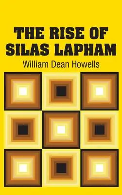 Vzestup Silase Laphama - The Rise of Silas Lapham