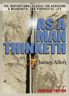 Jak člověk přemýšlí - As A Man Thinketh